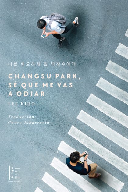Changsu Park, sé que me vas a odiar.