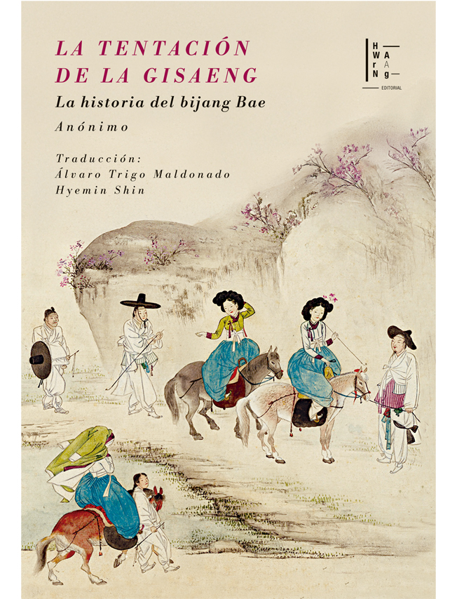 La tentación de la Gisaeng: La historia del bijang Bae